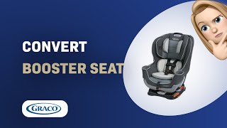 How to Convert Your Graco Extend2Fit Convertible Into a Booster Seat [upl. by Hillari]