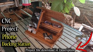 Phone Docking Station CNC Woodworking project [upl. by Editha]