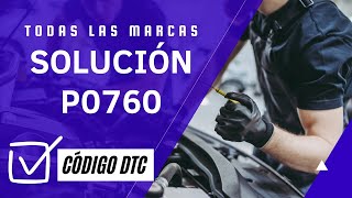 🛑 DTC P0760 Qué Significa y SOLUCIÓN【Actualizado 2024】🛑 [upl. by Arabela]