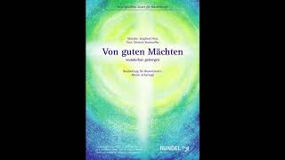 Von guten Mächten  arr Martin Scharnagl Blasorchester [upl. by Alika521]