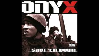 Onyx  The Worst feat Killa Sin Method Man Raekwon  Shut Em Down [upl. by Kirtley76]