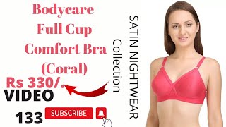 Satin Bodycare Full Cup Comfort Bra Coral  Non Paded Bra Collection  Satinnightwearcollection [upl. by Consuela615]