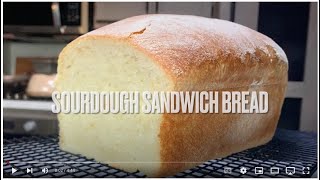 THE BEST Sourdough Sandwich Loaf Soft amp DELICIOUS [upl. by Karlis698]