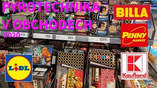 Pyrotechnika v obchodech 2020  Lidl Kaufland Penny Billa [upl. by Notseh]