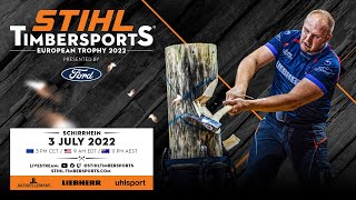 STIHL TIMBERSPORTS® European Trophy 2022 [upl. by Columbyne431]