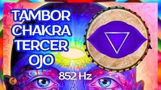 EQUILIBRA TU CHAKRA TERCER OJO Tambor Chamánico Conecta con tu INTUICIÓN VISIÓN Y CLARIDAD MENTAL [upl. by Nylirac]