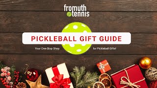 Fromuths Pickleball Gift Guide [upl. by Rufena392]