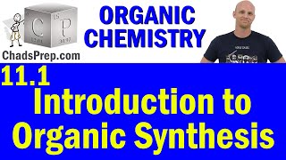 111 Introduction to Organic Synthesis  Retrosynthesis  Organic Chemistry [upl. by Paddy]