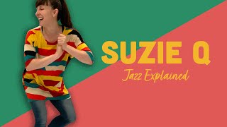 Suzie Q  Vernacular Jazz Explained for Lindy Hop and Swing Dance [upl. by Lippold]