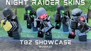 TBZ Showcase  Night Raider Skins [upl. by Harley]