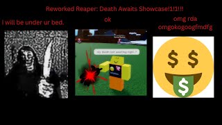 Reworked Reaper Death Awaits Showcase [upl. by Iluj]