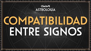 COMPATIBILIDAD DE SIGNOS quién es tu PAREJA IDEAL y cómo amar según su SIGNO zodiacal  Astrología [upl. by Trepur]