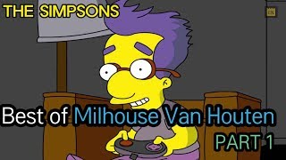 Best of Milhouse Van Houten  PART 1 [upl. by Chrystel325]