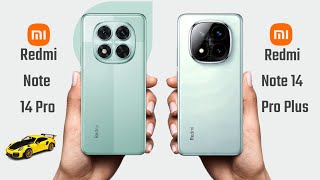 Redmi Note 14 Pro vs Redmi Note 14 Pro Plus [upl. by Mia534]