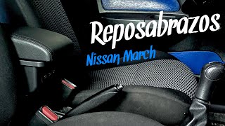 Reposabrazos  Nissan March [upl. by Akeihsat]