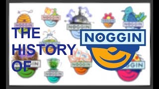 The History of Noggin [upl. by Torruella]