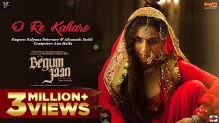 O Re Kaharo Official Video  Begum Jaan Kalpana Patowary Altamash Faridi Anu Malik Vidya Balan [upl. by Mandych]