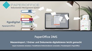 MassenIMPORT Ordner amp Dokumente in Dokumenten Management  PaperOffice Digitalisieren leicht gemacht [upl. by Yramanna719]