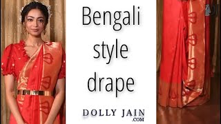 How to wear saree in Bengali style in a modern way  Dolly Jain Saree Draping [upl. by Kwasi]