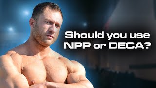 NPP Vs Deca  Comprehensive Guide to Choosing the Right Steroid for Your Goals Pros amp Cons [upl. by Yentterb]