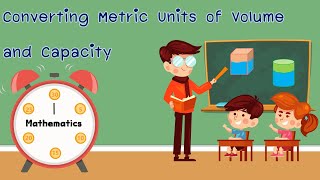 Converting Metric Units of Volume and Capacity Mathematics P5 [upl. by Ednalrim664]