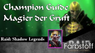 Raid Shadow Legends  Champion Guide  Magier der Gruft [upl. by Sapphera]