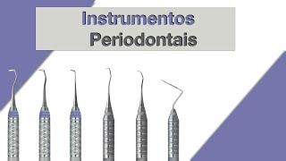 Instrumentos Periodontais e suas funções [upl. by Lavern]