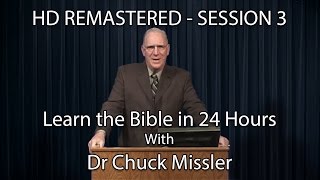 Learn the Bible in 24 Hours  Hour 3  Small Groups  Chuck Missler [upl. by Francis]