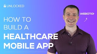 How to Build A Healthcare Mobile App [upl. by Kcarb750]