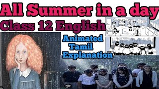 All summer in a day Lesson Class 12 English ABACA [upl. by Lennie649]