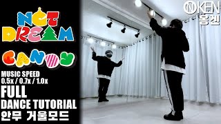 NCT DREAM Candy Full Dance Tutorial Slow  Mirrored  안무 거울모드 [upl. by Odlo]