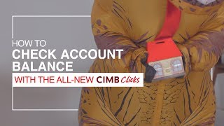 Check Account Balance with the AllNew CIMB Clicks [upl. by Gilmour]