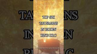 ELDEN RING  TOP NEW DLC Talisman eldenring gaming dlc [upl. by Rimidalb]