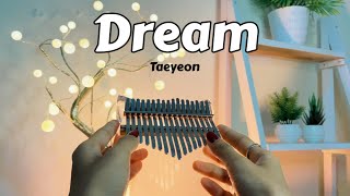 Taeyeon  Dream  Kalimba Cover with Tabs [upl. by Leopold]