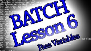 Batch Programming Lesson 6 Passing Variables Between Files [upl. by Eddy418]