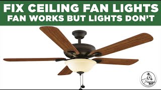 Ceiling Fan Lights Repair  Lights Not Working on Ceiling Fan  Hunter [upl. by Valencia]