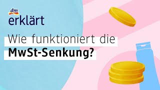 Mehrwertsteuer Senkung  dm erklärt [upl. by Arakat302]