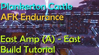 Plankerton Castle AFK Endurance 3  East Amp A  East Build Tutorial  Fortnite StW [upl. by Stoughton]