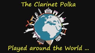 Clarinet polka around the world [upl. by Aisiram]