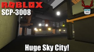 WE BUILT A SKY CITY  Roblox SCP3008 [upl. by Joappa]