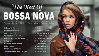 Best Bossa Nova Music Ever 2023 ☕ Jazz amp Bossa Nova Popular Songs ☕ Relaxing Bossa Nova Music [upl. by Sherj836]