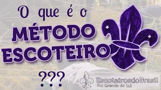 O Método Escoteiro [upl. by Rabka]