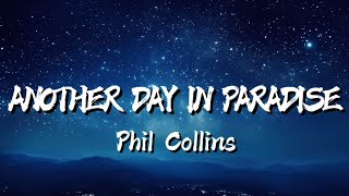 Phil Collins  Another day in paradise Lyrics [upl. by Noraed480]