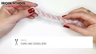 Comment faire une cordelière  Tuto tricot facile [upl. by Patrich789]