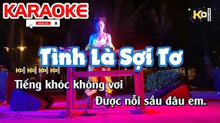 Karaoke Tình Là Sợi Tơ Remix  Tone Nam  Âm Thanh Chuẩn Cực Hay Cực Bốc [upl. by Kir282]