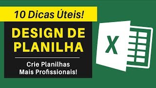 DESIGN DE PLANILHA DO EXCEL 10 Dicas Para Criar Planilhas Profissionais [upl. by Hajin]