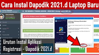 Cara Instal Aplikasi Dapodik 2021 d di Laptop Baru [upl. by Inohs]