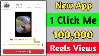 Instagram Views App🔥  How To Increase Instagram Reels Views and Likes  Reels Views Kaise Badhaye [upl. by Donnell]