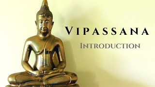 Vipassana 1 Introduction [upl. by Fisoi]