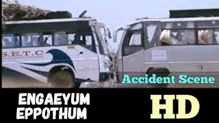 Engeyum Eppothum Tamil Movie  Accident Scene  Jai Anjali Sharwanand Ananya  Saravanan [upl. by Temple]